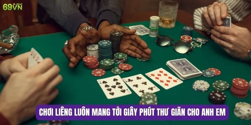 Hướng Dẫn Chi Tiết Cách Chơi Bài Liêng Đơn Giản 6 Chơi liêng luôn mang tới giây phút thư giãn cho anh em