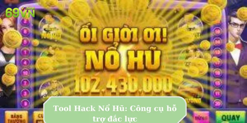 tool hack nổ hũ