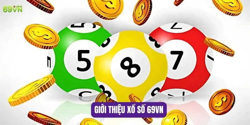 Giới thiệu xổ số 69VN