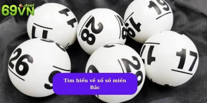 Xổ số miền Bắc – Thông tin quy trình chơi chuẩn xác 100% 4 Tìm hiểu về xổ số miền Bắc