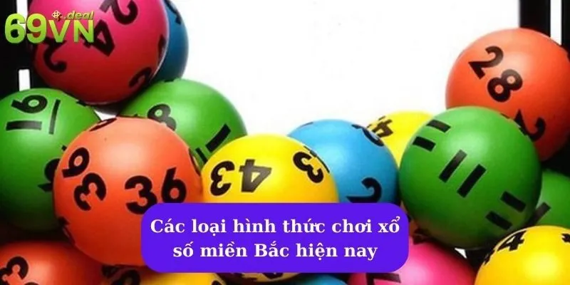 Xổ số miền Bắc – Thông tin quy trình chơi chuẩn xác 100% 5 Các loại hình thức chơi xổ số miền Bắc hiện nay